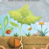 Cicluri de viață. Copăcelul (Usborne)