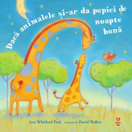 daca animalele si-ar da pupici Dacă animalele și-ar da pupici de noapte bună