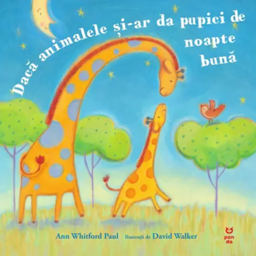 daca animalele si-ar da pupici Dacă animalele și-ar da pupici de noapte bună