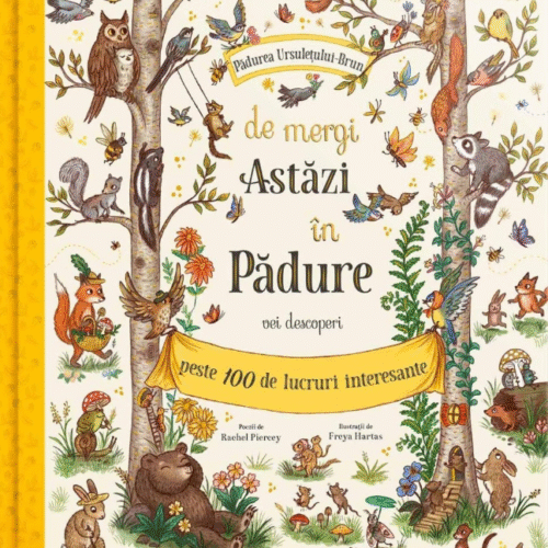 de mergi astazi prin padure De mergi astăzi în pădure
