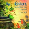 Gisbert, spiridușul din butoiul cu apă