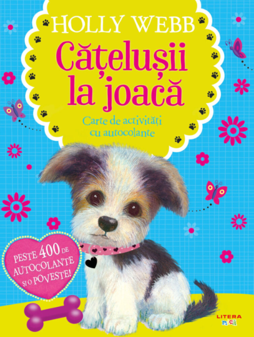 holly webb catelusii la joaca Cațelușii la joacă. Carte de activități cu autocolante