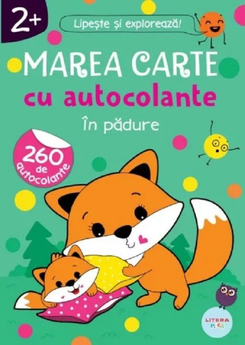 marea-carte-cu-autocolante-inpadure Marea carte cu autocolante. În pădure (2+)