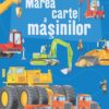 Marea carte a mașinilor (Usborne)