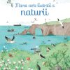 marea_carte_ilustrata_a_naturii Marea carte ilustrată a naturii (Usborne)