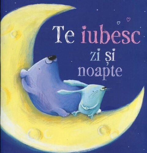 te-iubesc-zi-si-noapte Te iubesc zi şi noapte
