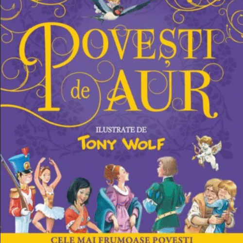tony wolf povesti de aur Povești de aur