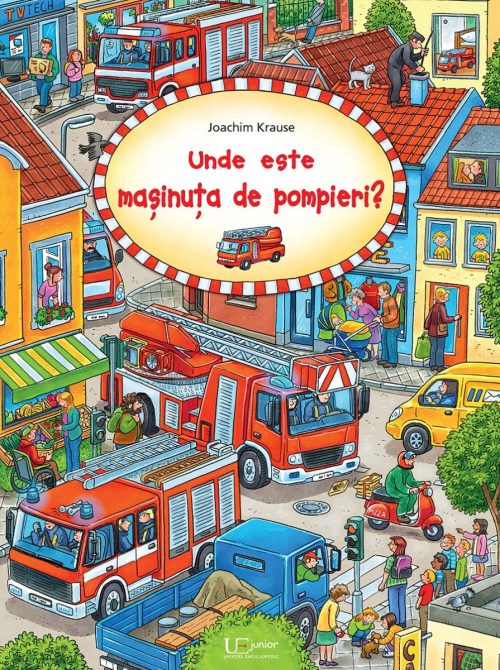 unde_este_masinuta_de_pompieri Unde este mașinuța de pompieri?