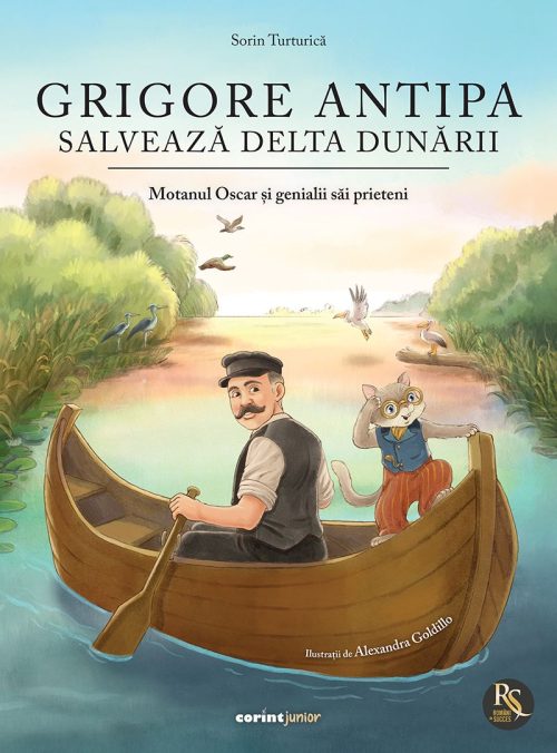 Grigore Antipa salvează Delta Dunării