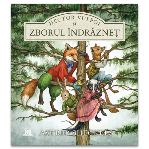 hector-vulpoi-si-zborul-indraznet Hector Vulpoi și zborul îndrăzneț