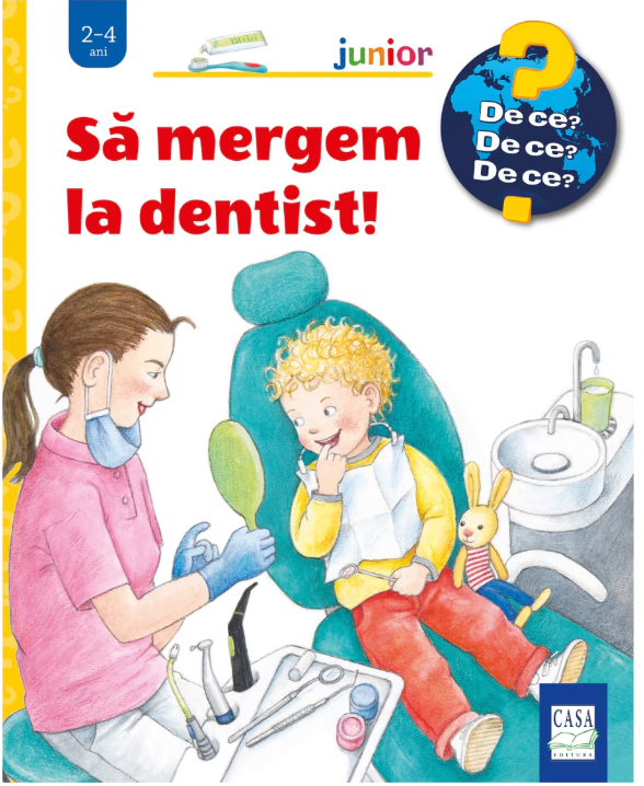 sa-mergem-la-dentist-de-ce Să mergem la dentist!