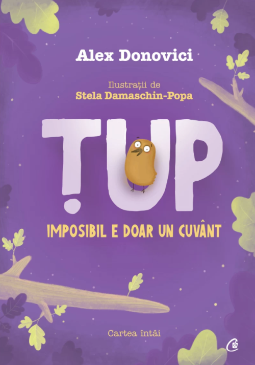 tup Țup. Imposibil e doar un cuvânt