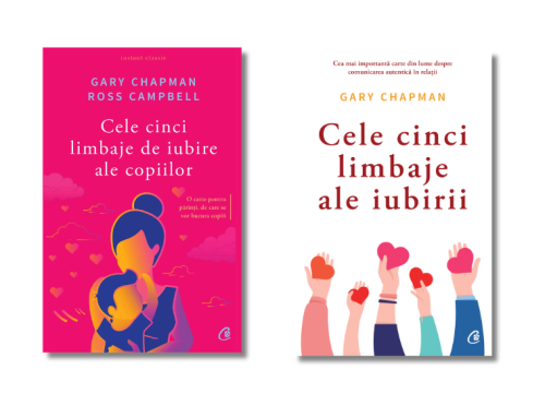 Pachet Gary Chapman - Cele cinci limbaje ale iubirii + Cele cinci limbaje de iubire ale copiilor
