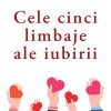 Cele cinci limbaje ale iubirii