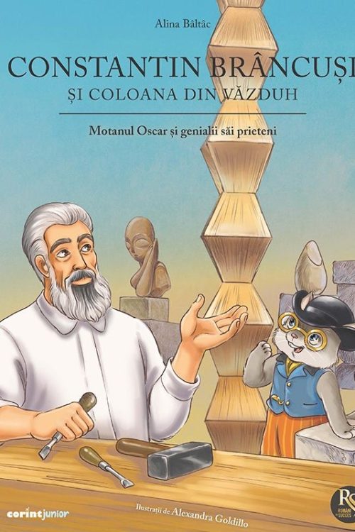constantin-brancusi-si-coloana-din-vazduh_alina-baltac-01 Constantin Brâncuși și coloana din văzduh