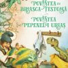 Neghiniță. Povestea ceasului cu inimă. Povestea cu broasca-țestoasă. Povestea pepenelui uriaș